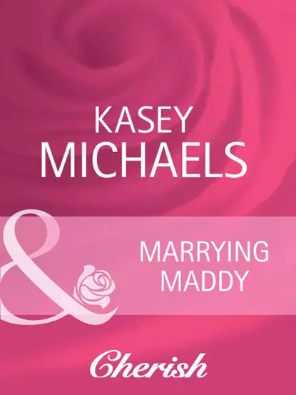 Обложка книги Marrying Maddy, Кейси Майклс