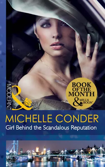 Обложка книги Girl Behind the Scandalous Reputation, Michelle  Conder