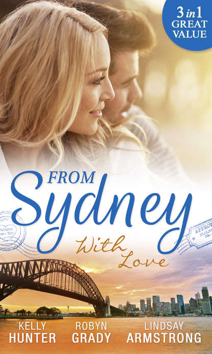 From Sydney With Love: With This Fling... / Losing Control / The Girl He Never Noticed