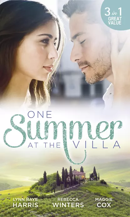 Обложка книги One Summer at The Villa: The Prince's Royal Concubine / Her Italian Soldier / A Devilishly Dark Deal, Rebecca Winters