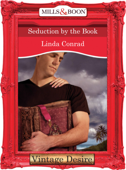 Linda  Conrad - Seduction by the Book
