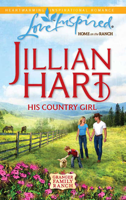 Jillian Hart - His Country Girl