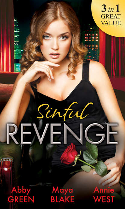 Annie West - Sinful Revenge: Exquisite Revenge / The Sinful Art of Revenge / Undone by His Touch