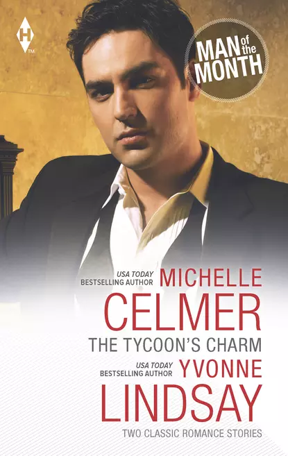 Обложка книги The Tycoon's Charm: The Tycoon's Paternity Agenda / Honor-Bound Groom, Michelle  Celmer