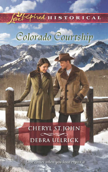 Colorado Courtship: Winter of Dreams / The Rancher's Sweetheart (Cheryl  St.John). 