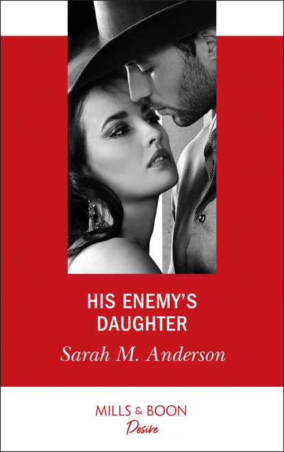 Sarah M. Anderson — His Enemy's Daughter