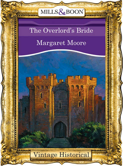 The Overlord's Bride (Margaret  Moore). 