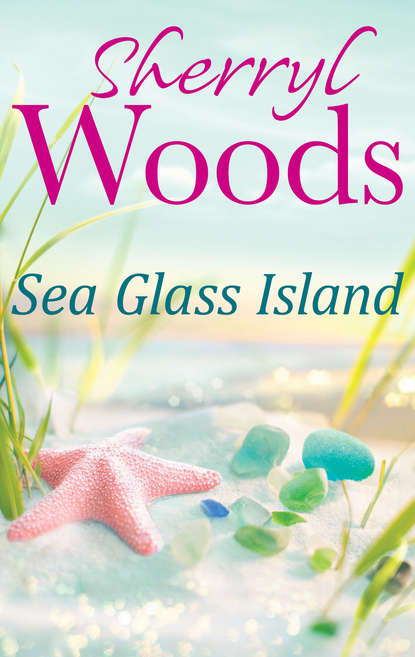 Sherryl  Woods - Sea Glass Island