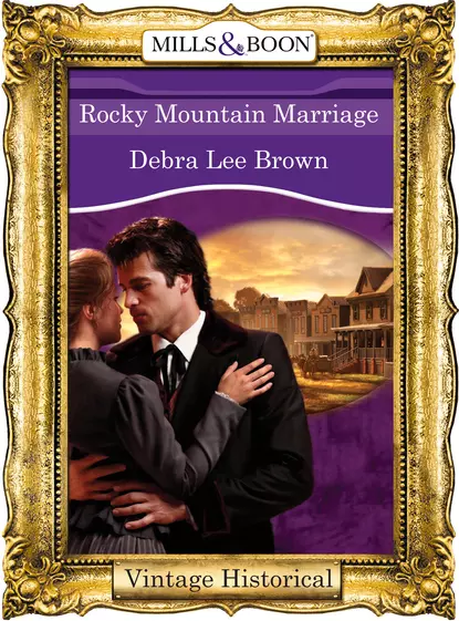 Обложка книги Rocky Mountain Marriage, Debra Brown Lee