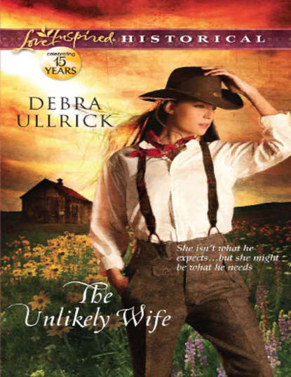 The Unlikely Wife (Debra  Ullrick). 