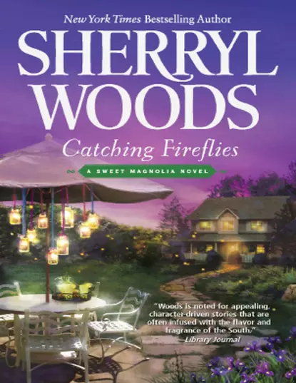 Обложка книги Catching Fireflies, Sherryl  Woods