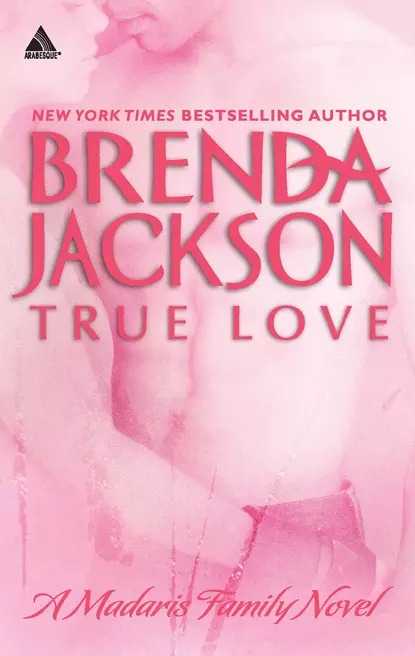 Обложка книги True Love, Brenda Jackson