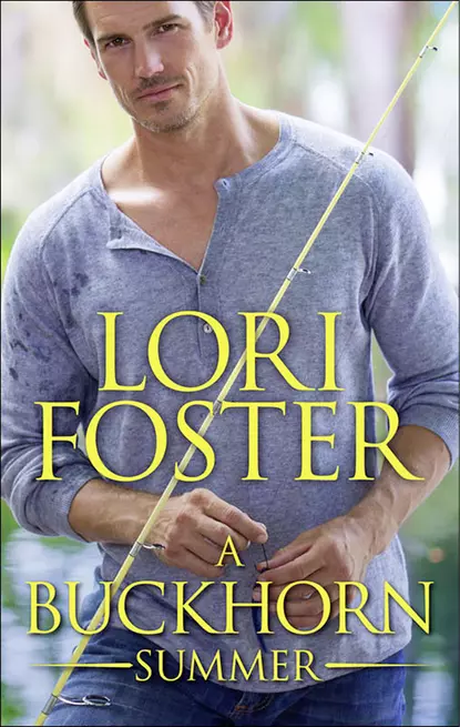 Обложка книги A Buckhorn Summer, Lori Foster