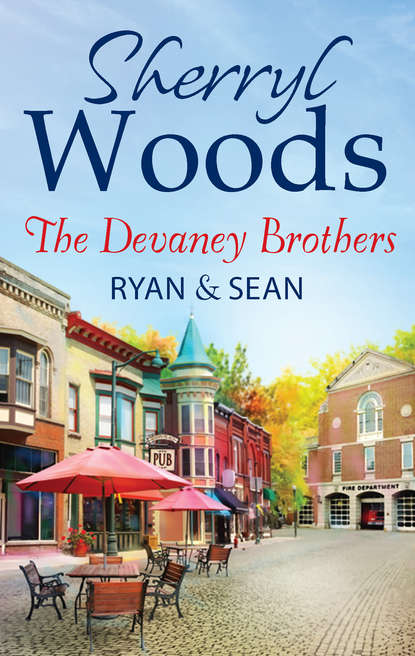Sherryl  Woods - The Devaney Brothers: Ryan and Sean: Ryan's Place