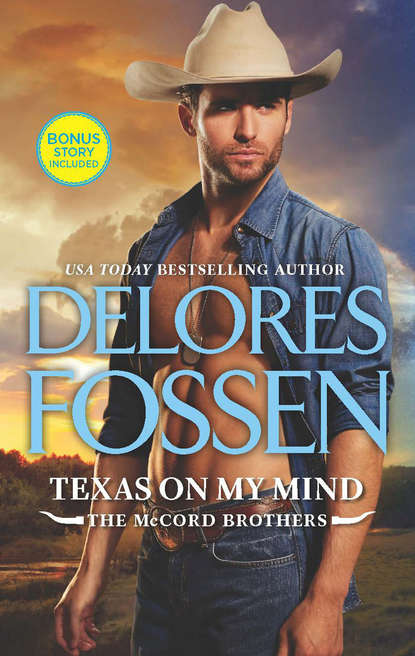 Delores  Fossen - Texas On My Mind