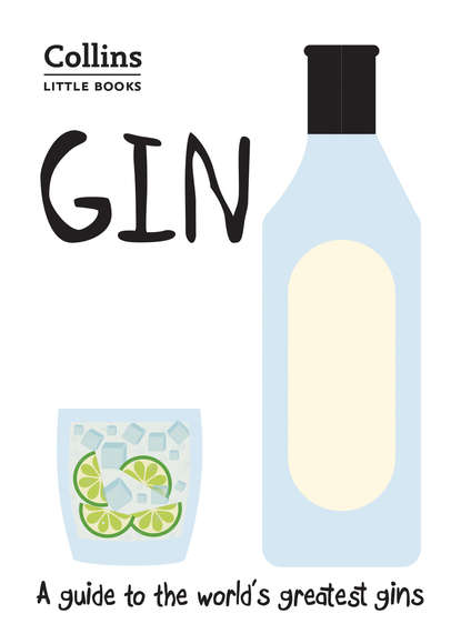 Dominic  Roskrow - Gin: A guide to the world’s greatest gins