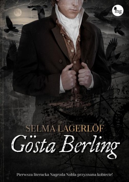 Selma Lagerlöf - Gosta Berling