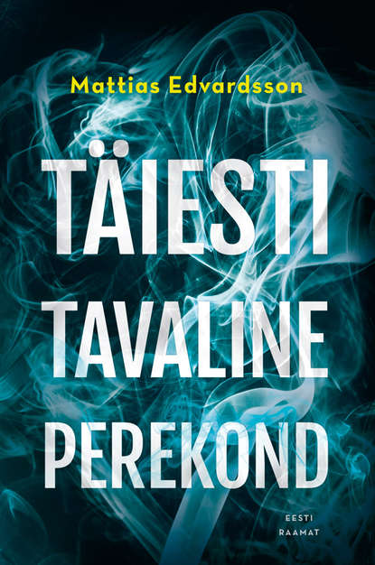 Mattias Edvardsson - Täiesti tavaline perekond