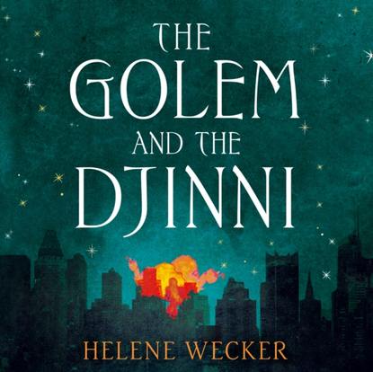 

Golem and the Djinni