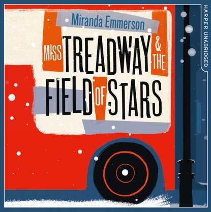 

Miss Treadway & the Field of Stars