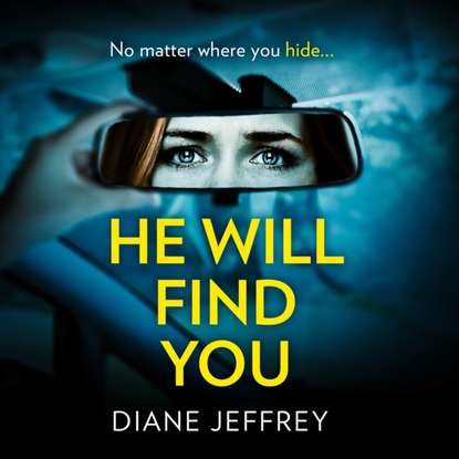 Diane Jeffrey — He Will Find You