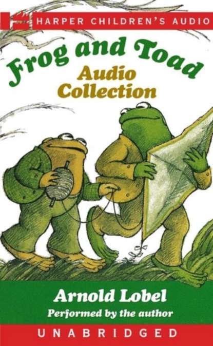 Arnold Lobel - Frog and Toad Audio Collection