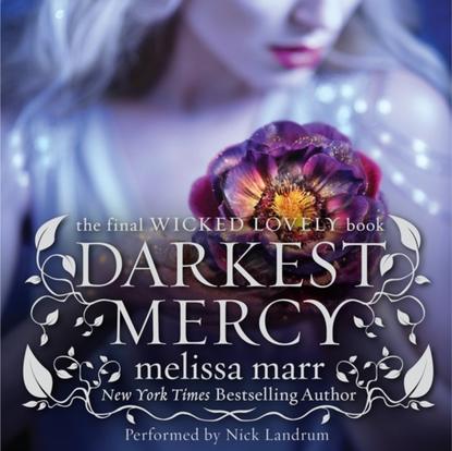 Melissa  Marr - Darkest Mercy