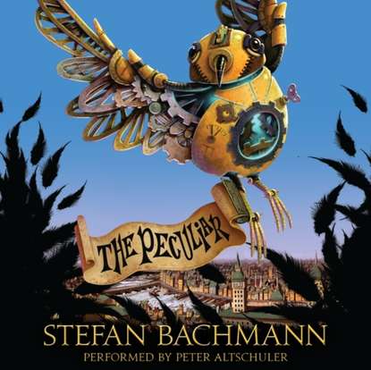 Stefan Bachmann — Peculiar