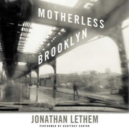 

Motherless Brooklyn