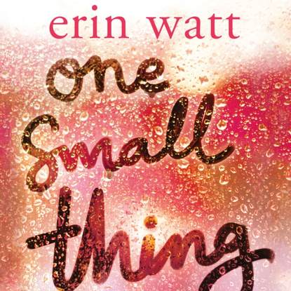 Erin Watt — One Small Thing