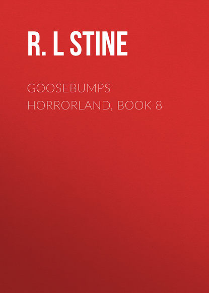 R.L Stine — Goosebumps Horrorland, Book 8