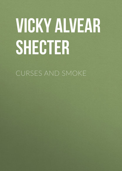 Vicky Alvear Shecter — Curses and Smoke