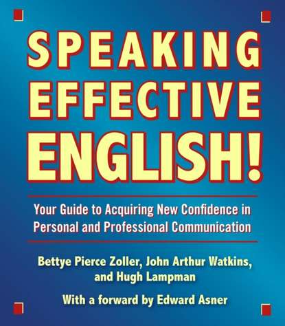 Speaking Effective English! - John Arthur Watkins