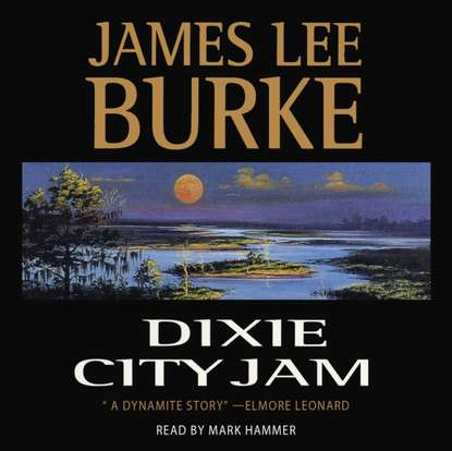 James Lee Burke — Dixie City Jam