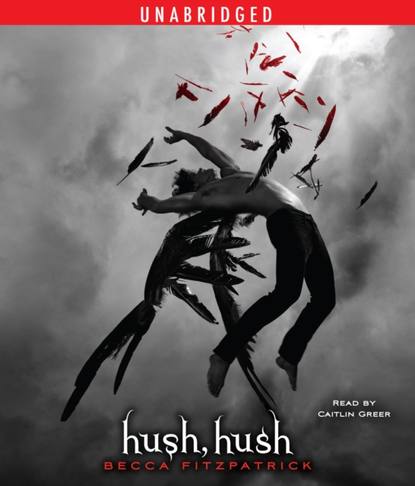 Becca Fitzpatrick — Hush, Hush