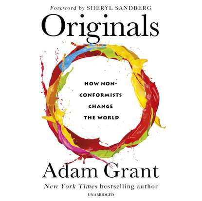 Адам Грант — Originals