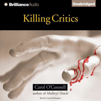 Carol O'Connell — Killing Critics