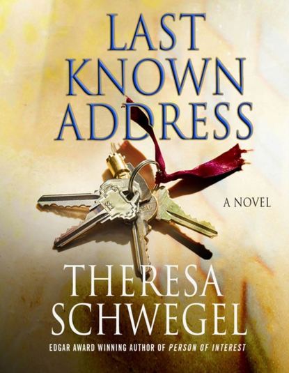 Theresa Schwegel — Last Known Address