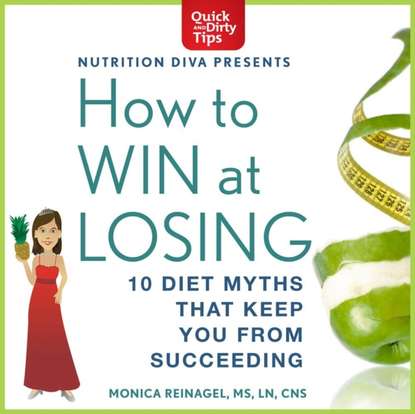 Monica Reinagel — How to Win at Losing