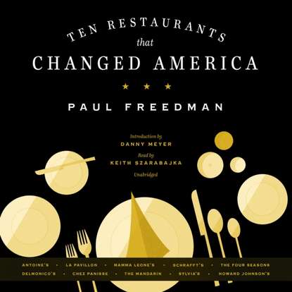 Ксюша Ангел - Ten Restaurants That Changed America