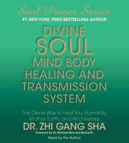 Zhi Gang Sha — Divine Soul Mind Body Healing and Transmission Sys