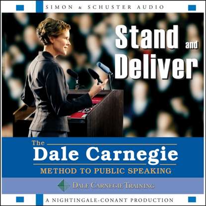 The Dale Carnegie Organization — Stand and Deliver