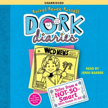 Рейчел Рене Рассел - Dork Diaries 5