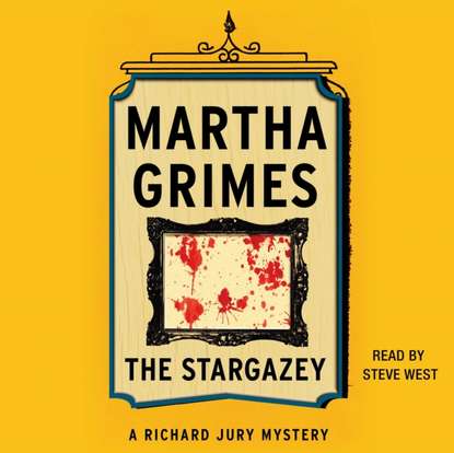 Martha Grimes — Stargazey