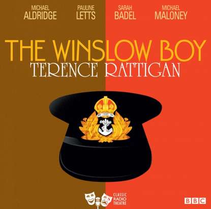 Ксюша Ангел - Winslow Boy, The (Classic Radio Theatre)