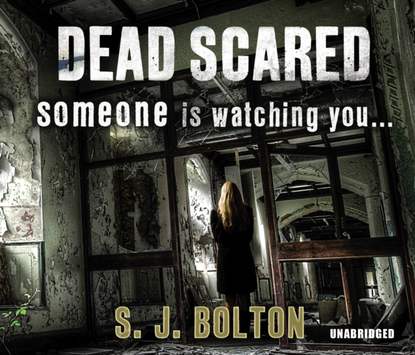 Sharon Bolton — Dead Scared