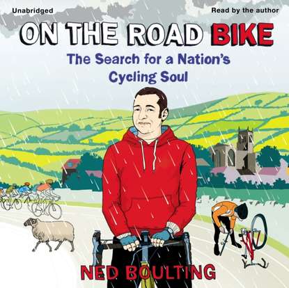 Ned Boulting — On the Road Bike