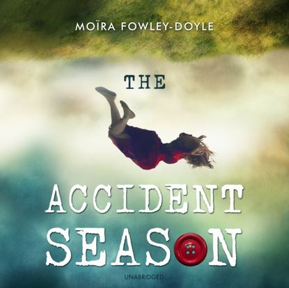 Moira Fowley-Doyle - Accident Season