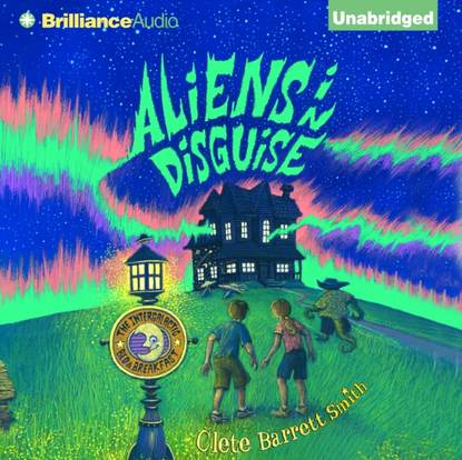 Clete Barrett Smith — Aliens in Disguise