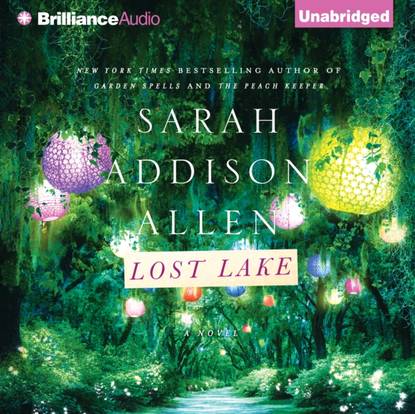 Sarah Addison Allen - Lost Lake